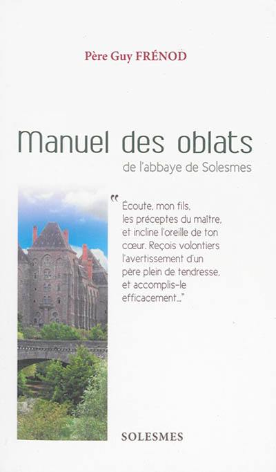 Manuel des oblats de l'abbaye Saint-Pierre de Solesmes