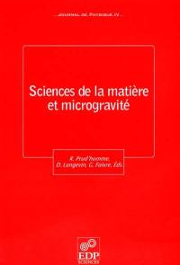 Journal de physique 4, n° 86. Sciences de la matière et microgravité : Paris, France, 14-15 mai 2001