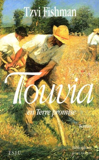 Touvia en Terre promise