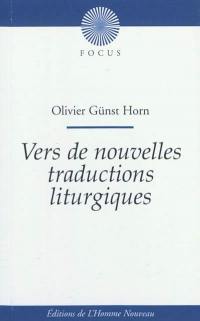 Vers de nouvelles traductions liturgiques