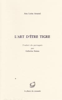 L'art d'être tigre