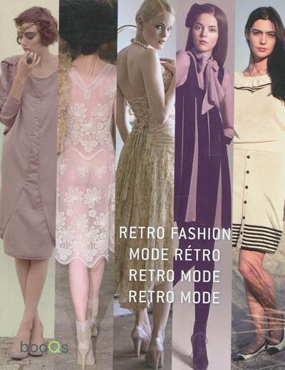 Retro fashion. Mode rétro. Retro mode. Retro mode