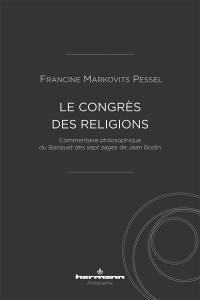 Le congrès des religions : commentaire philosophique du Banquet des sept sages de Jean Bodin