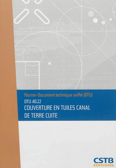 Couverture en tuiles canal de terre cuite : DTU 40.22