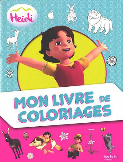 Heidi : mon livre de coloriages