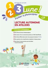 1, 2, 3 lune ! Méthode de lecture, CP : fichier à photocopier : lecture autonome en ateliers