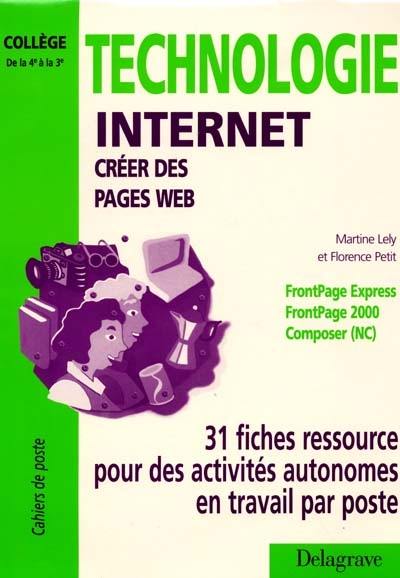 Technologie internet : créer des pages web, Collège 4e-3e