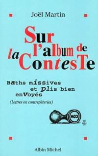 Sur l'album de la conteste : baths missives et plis bien envoyés : lettres en contrepèteries et hommage à Raymond Queneau