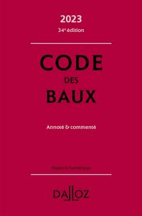 Code des baux 2023 : annoté & commenté