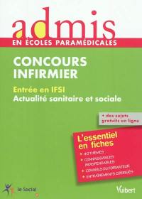 Concours infirmier : entrée en IFSI, actualité sanitaire et sociale