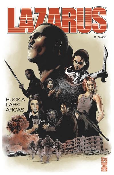 Lazarus. Vol. 6. X + 66