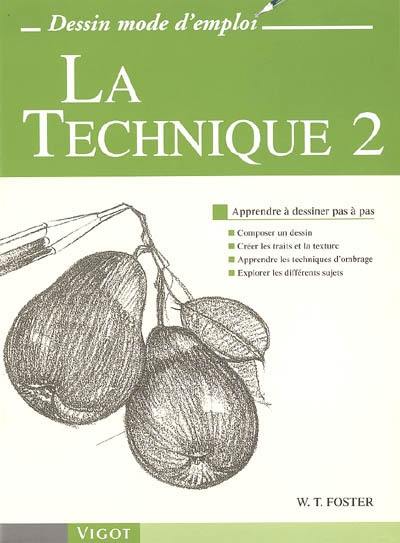 La technique. Vol. 2