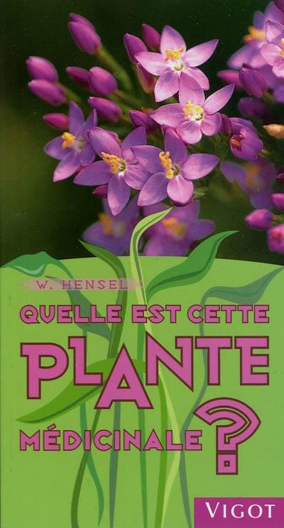 Quelle est cette plante médicinale ?