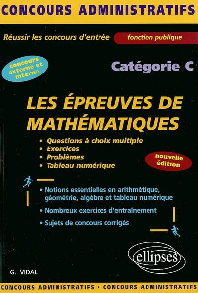 Les épreuves de mathématiques, catégorie C