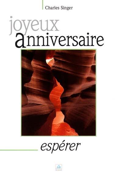 Espérer : joyeux anniversaire