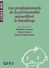 Les professionnels de la périnatalité accueillent le handicap