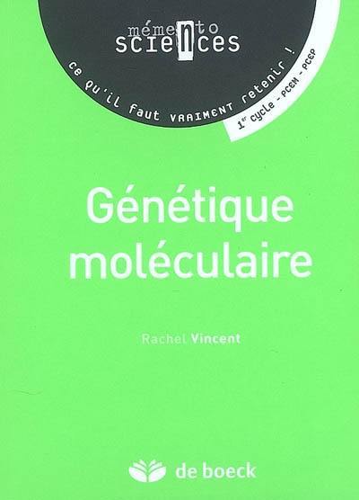 Génétique moléculaire : 1er cycle, PCEM-PCEP