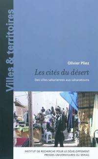 Les cités du désert : des villes sahariennes au saharatowns