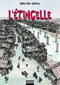 L'étincelle. Vol. 1. L'enfance