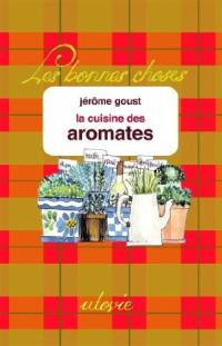 La cuisine des aromates