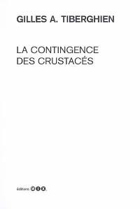 La contingence des crustacés