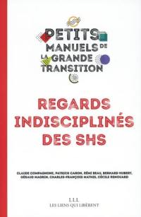 Regards indisciplinés des SHS