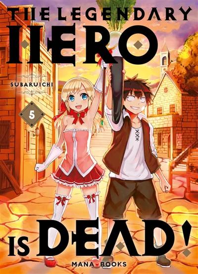 The legendary hero is dead. Vol. 5