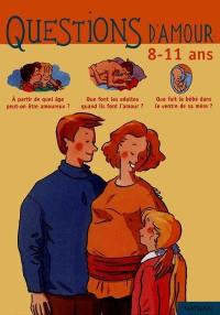 Questions d'amour : 8-11 ans