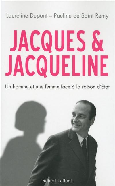 Jacques & Jacqueline : un homme et une femme face à la raison d'Etat