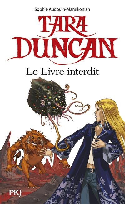 Tara Duncan. Le livre interdit