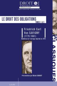 Le droit des obligations : tomes 1 & 2