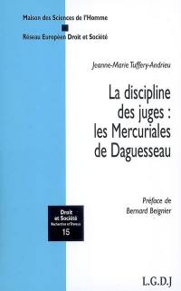 La discipline des juges : les Mercuriales de Daguesseau