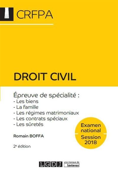 Droit civil : examen national, session 2018