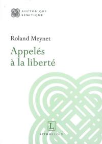 Appelés à la liberté