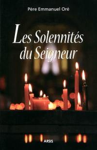 Les solennités du Seigneur