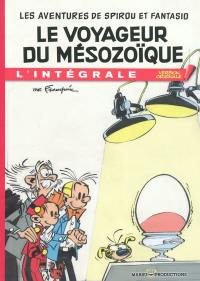 Les aventures de Spirou et Fantasio : l'intégrale. Le voyageur du mésozoïque