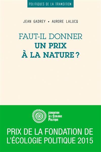 Faut-il donner un prix à la nature ?