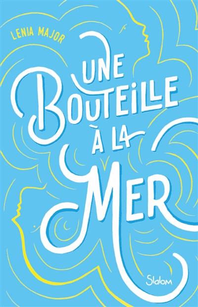 Une bouteille à la mer