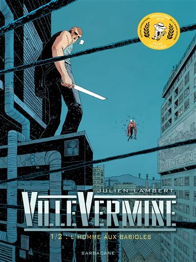 VilleVermine. Vol. 1. L'homme aux babioles