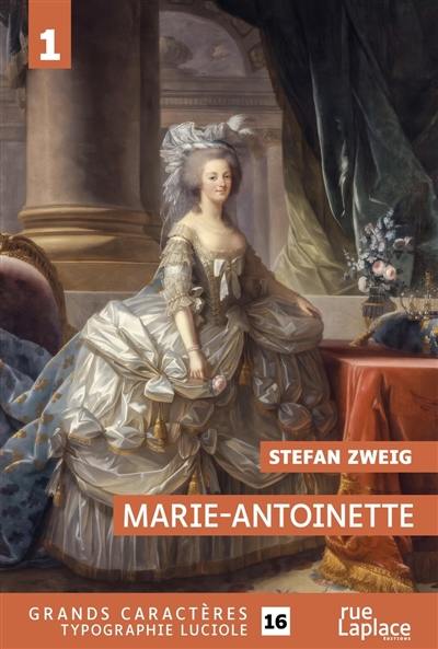 Marie-Antoinette : portrait d'un caractère moyen : première partie