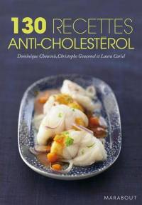 130 recettes anti-cholestérol