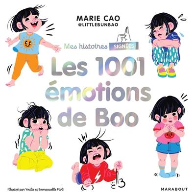 Mes histoires signées. Les 1.001 émotions de Boo