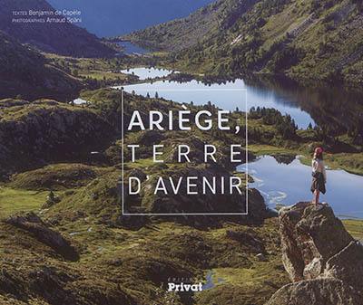 Ariège, terre d'avenir