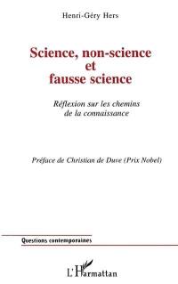 Science, non-science et fausse science : réflexion sur les chemins de la connaissance