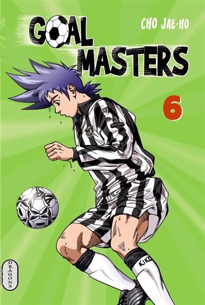 Goal masters. Vol. 6