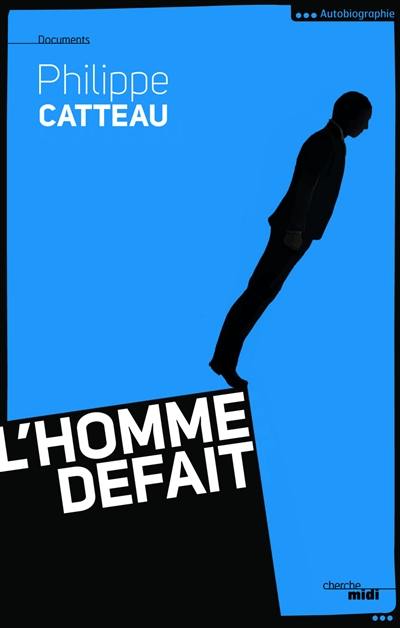 L'homme défait