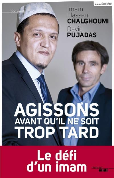 Agissons avant qu'il ne soit trop tard