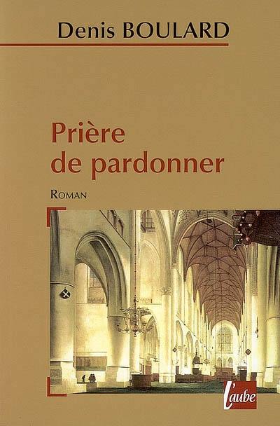 Prière de pardonner