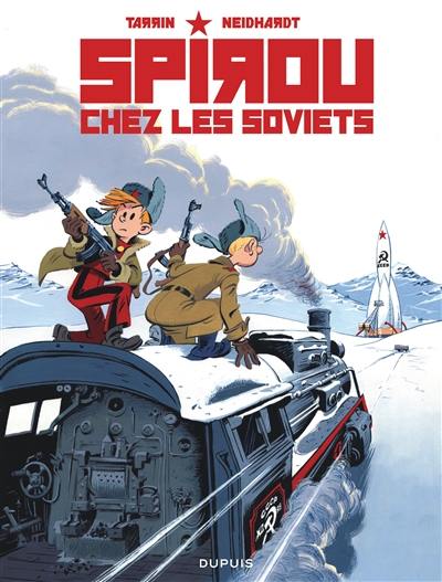 Les aventures de Spirou et Fantasio. Spirou chez les soviets