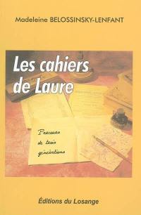 Les cahiers de Laure : parcours de trois générations